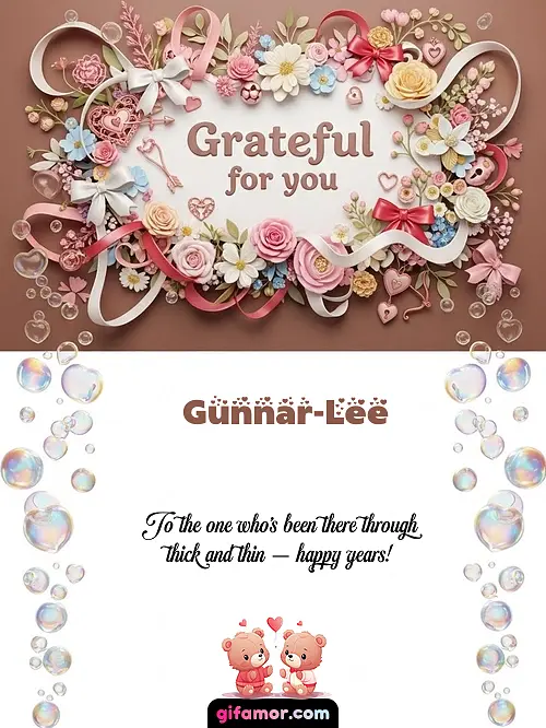 Grateful for you Gunnar-Lee