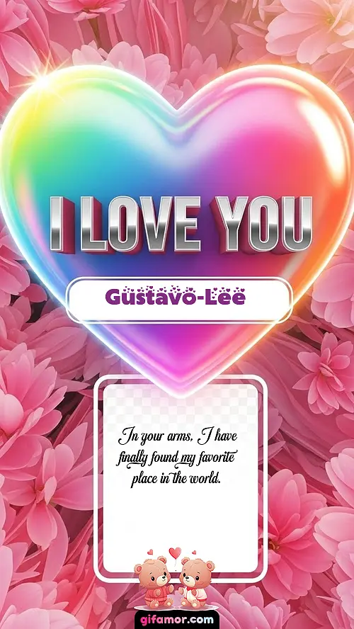 I Love You XXVII Gustavo-Lee