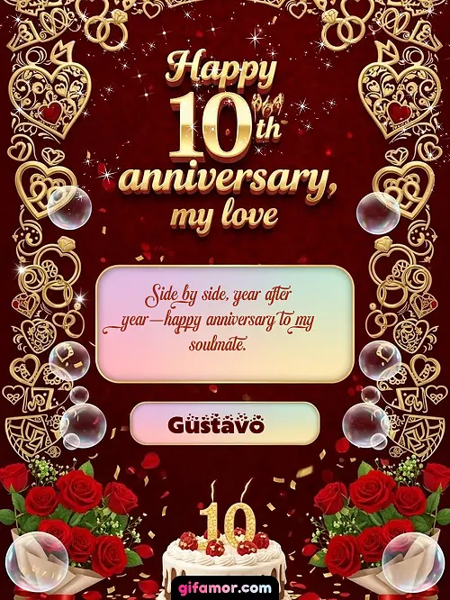 Happy 10th anniversary, my love Gustavo