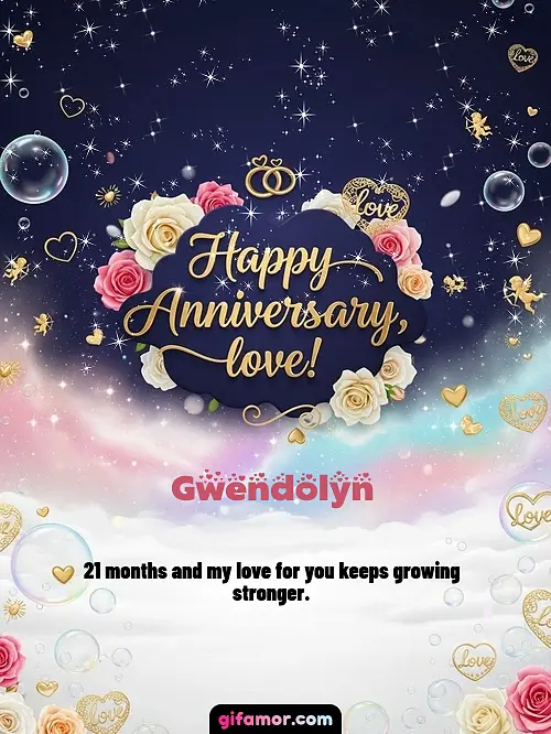 Happy anniversary, love! II Gwendolyn