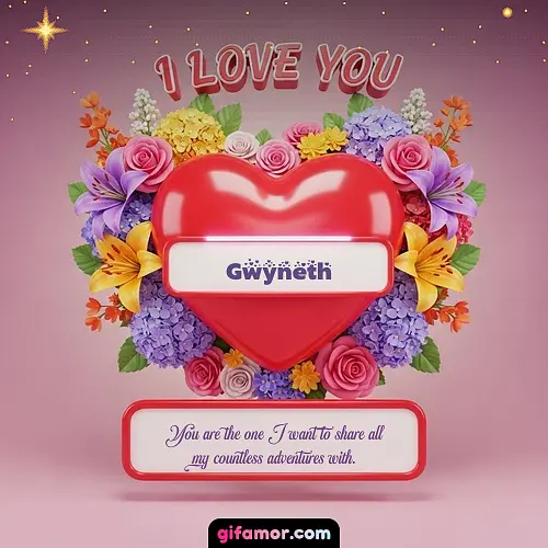 I Love You XX Gwyneth