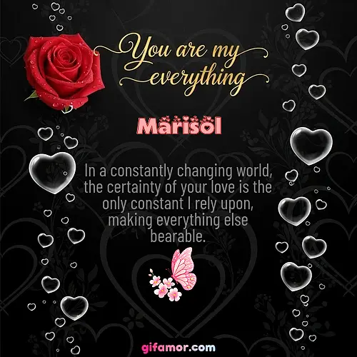 You are my everything I Marisol