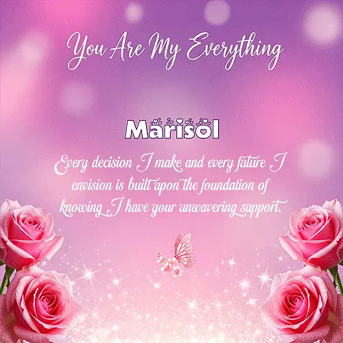 You are my everything IV Marisol