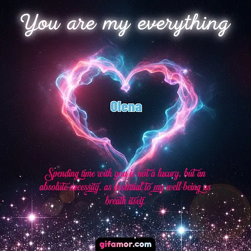You are my everything III Olena